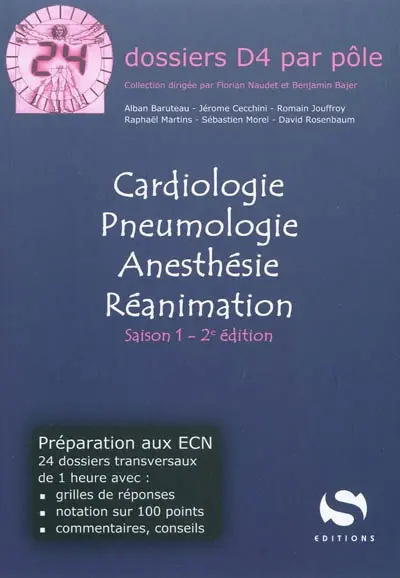 Cardiologie, pneumologie, anesthésie, réanimation : saison 1