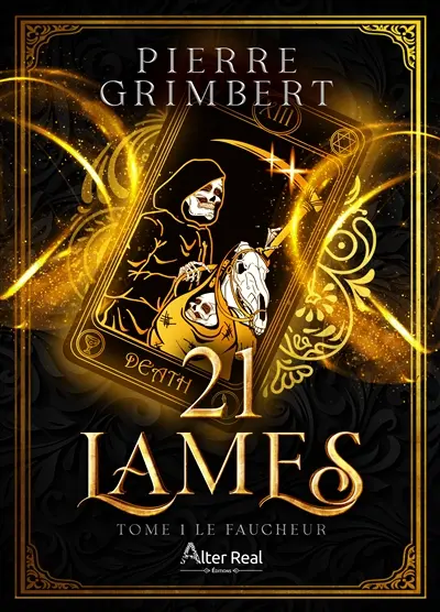 21 lames. Vol. 1. Le faucheur