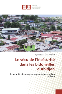 Le vécu de l'insécurité...