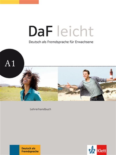 DaF leicht A1 : Deutsch als Fremdsprache für Erwachsene : Lehrerhandbuch