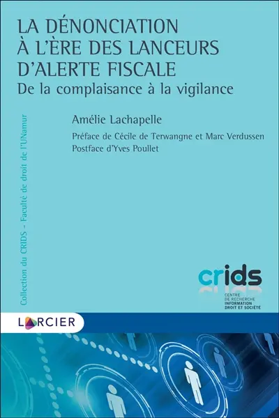 La dénonciation à l'ère des lanceurs d'alerte fiscale : de la complaisance à la vigilance