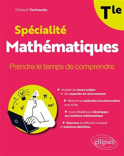 Spécialité mathématiques, terminale : prendre le temps de comprendre