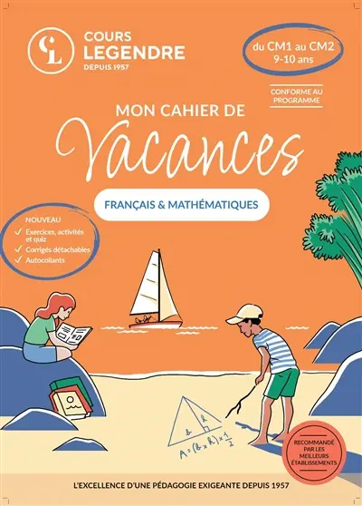 Mon cahier de vacances français & mathématiques : du CM1 au CM2, 9-10 ans Mon cahier de vacances français & mathématiques : du CM1 au CM2, 9-10 ans