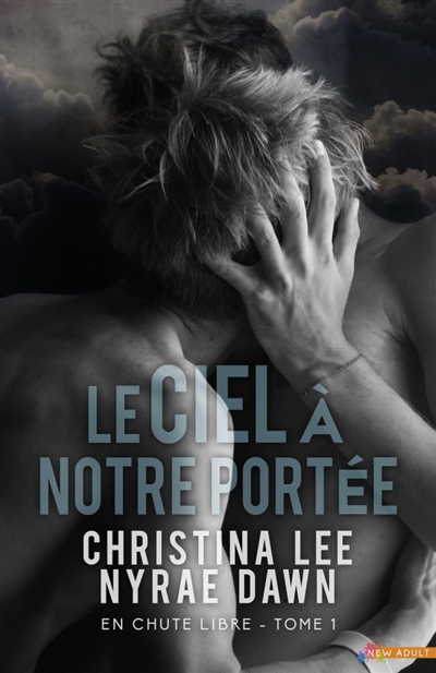 Le ciel à notre portée : En chute libre, T1