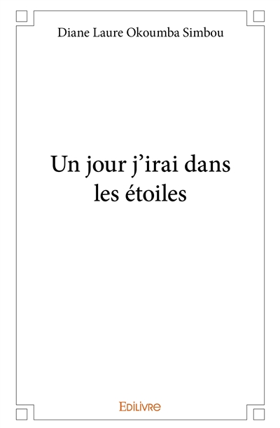Un jour j'irai dans les étoiles