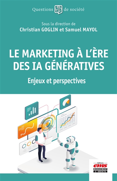 Le marketing à l'ère des IA génératives : enjeux et perspectives
