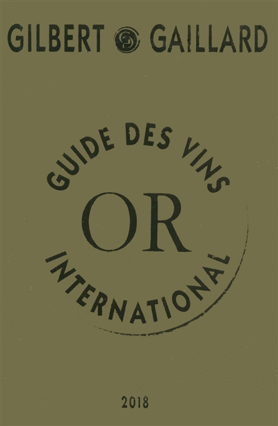 Guide des vins international Gilbert & Gaillard : or