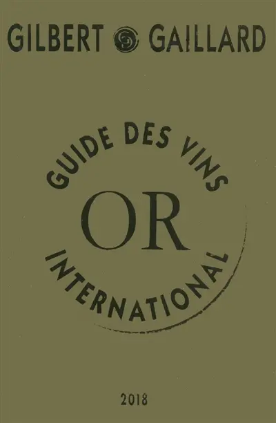Guide des vins international Gilbert & Gaillard : or