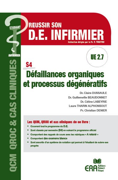 Défaillances organiques et processus dégénératifs, UE 2.7 : QCM, QROC & cas cliniques : S4