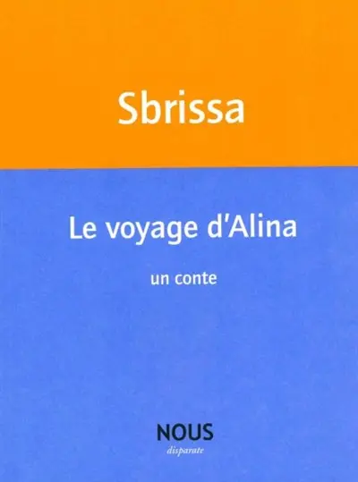 Le voyage d'Alina : un conte
