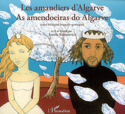 Les amandiers d'Algarve : conte bilingue français-portugais