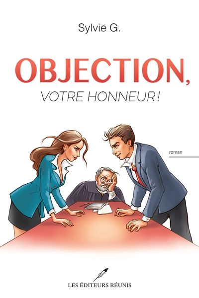 Objection, votre honneur!