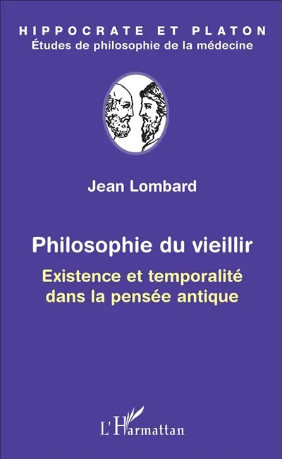 Philosophie du vieillir : existence et temporalité dans la pensée antique