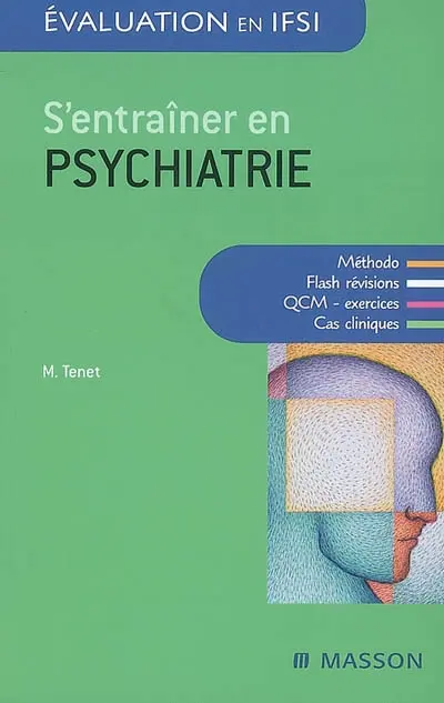 S'entraîner en psychiatrie