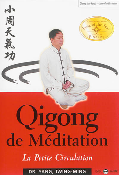 Qigong de méditation. La petite circulation