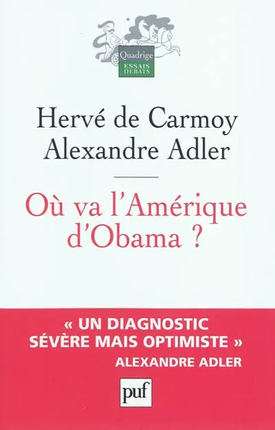 Où va l'Amérique d'Obama ?