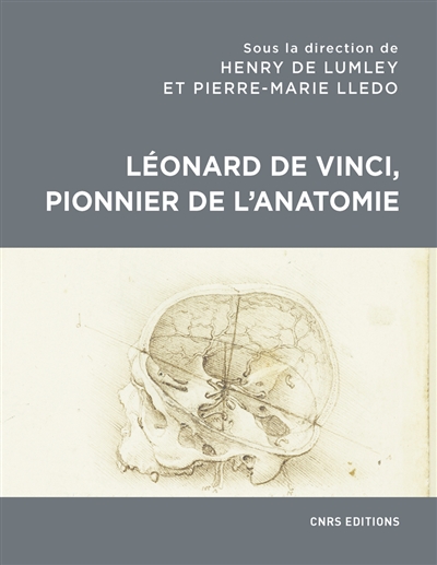 léonard de vinci, pionnier de l'anatomie : anatomie comparée, biomécanique, bionique, physiognomonie