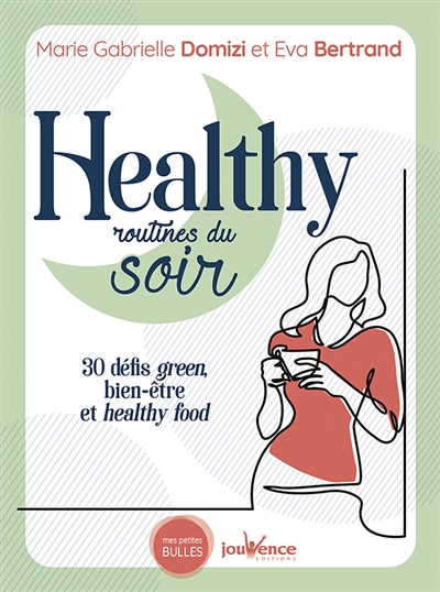 Healthy routines du soir :...