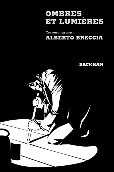 Ombres et lumières : conversation avec Alberto Breccia