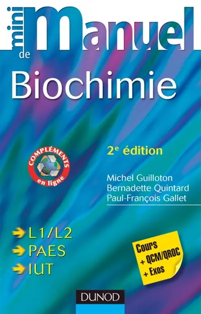 Mini-manuel de biochimie : cours + exos + QCM-QROC : L1-L2, PAES, IUT