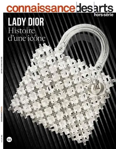 Lady Dior : histoire d'une icône Lady Dior : histoire d'une icône