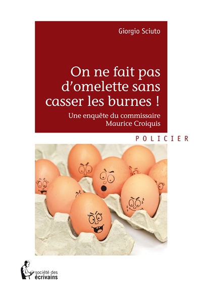 On ne fait pas d'omelette...