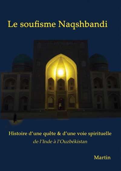 Le soufisme Naqshbandi :...