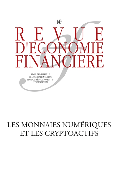 Revue d'économie financière, n° 149. Les monnaies numériques et les cryptoactifs