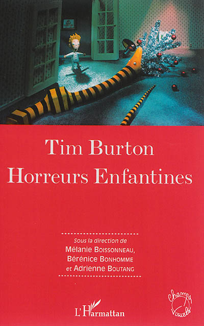 Tim Burton : horreurs enfantines