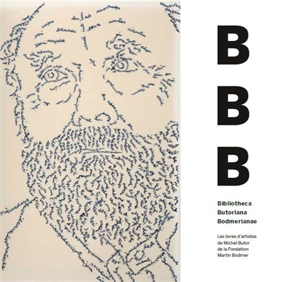bibliotheca butoriana bodmerianae : les livres d'artistes de michel butor de la fondation martin bodmer