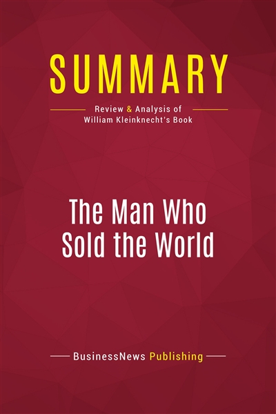 Summary : The Man Who Sold...