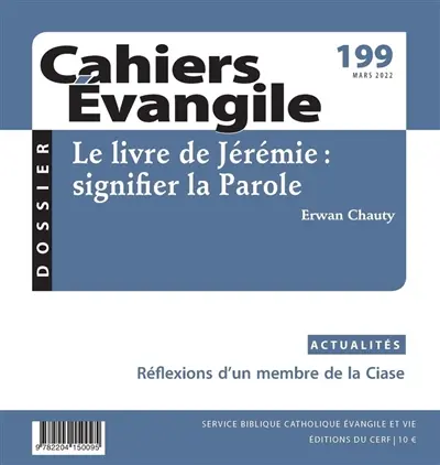 Cahiers Evangile, n° 199. Le livre de Jérémie : signifier la Parole