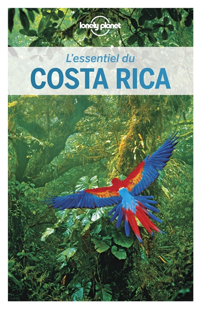 L'essentiel du Costa Rica