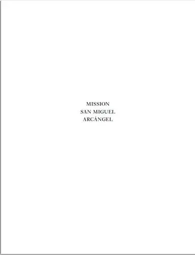 Melba Levick Mission San Miguel Arcangel