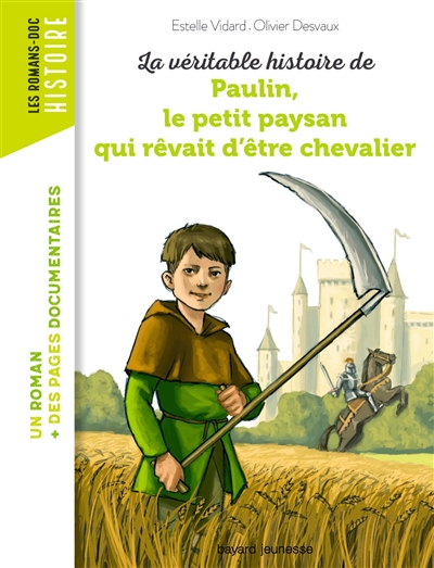 La véritable histoire de Paulin, le petit paysan qui rêv