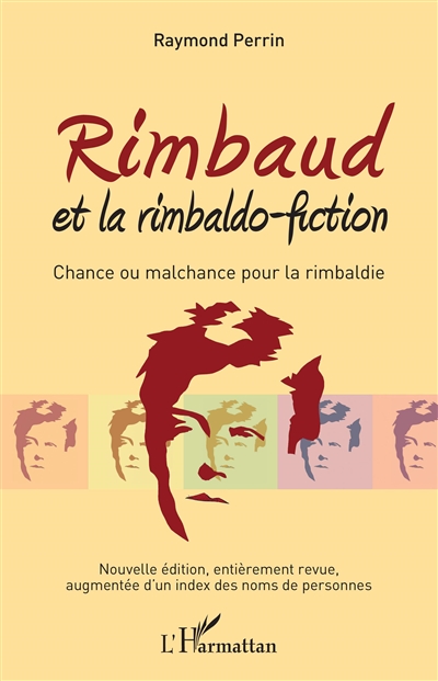 Rimbaud et la rimbaldo-fiction : chance ou malchance pour la rimbaldie