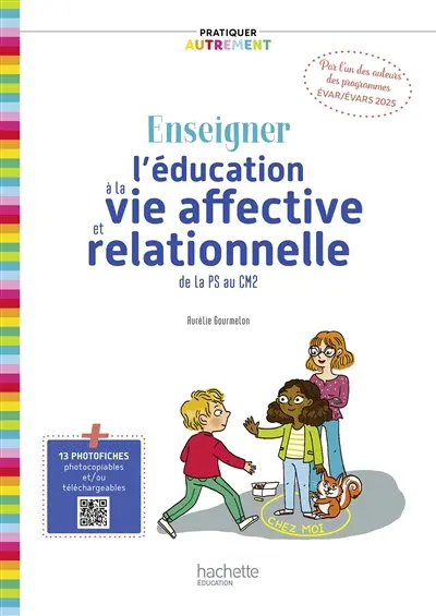 Aborder l'éducation à la vie affective et relationnelle : de la PS au CM2