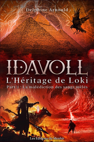 Idavoll. L'héritage de Loki. Vol. 2. La malédiction des sangs mêlés