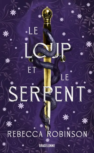 Les cités de sel. Vol. 1. Le loup et le serpent