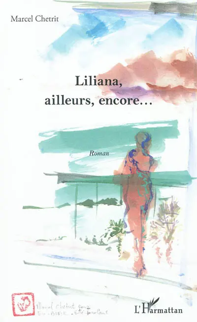 Liliana, ailleurs, encore...