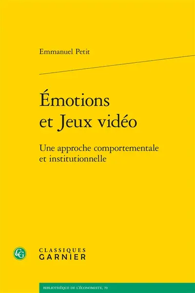 Emotions et jeux vidéo : une approche comportementale et émotionnelle