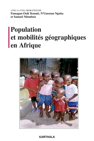Population et mobilités géographiques en Afrique