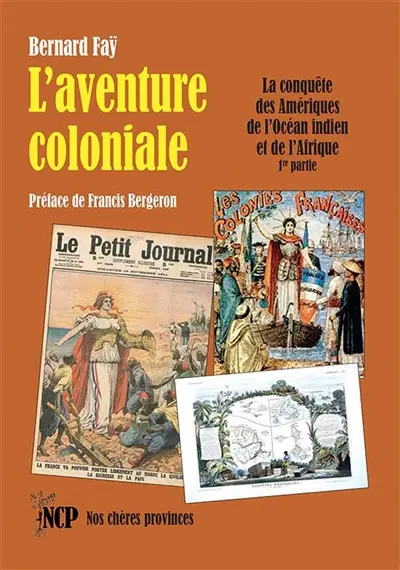 L’aventure coloniale (1re partie) : La conquête des Amériques, de l’Océan Indien et de l’Afrique