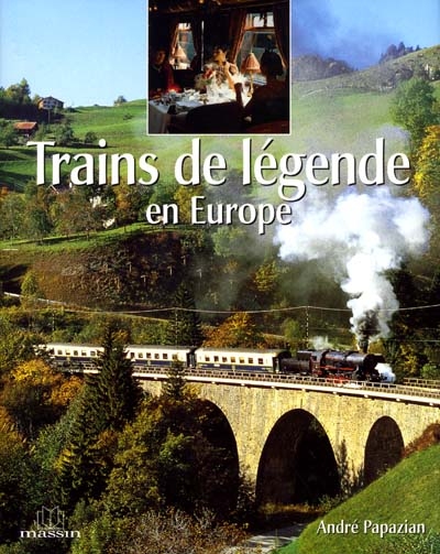 Trains de légende en Europe
