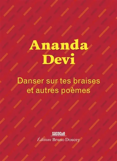 Danser sur tes braises : et autres poèmes