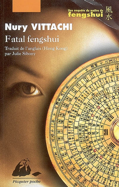 Fatal fengshui : une enquête du maître de fengshui