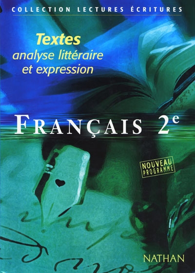 Français 2de : textes, analyse littéraire et expression : livre de l'élève