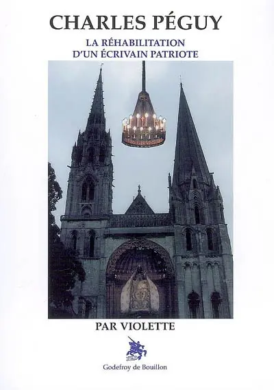 Charles Péguy : la réhabilitation d'un écrivain patriote
