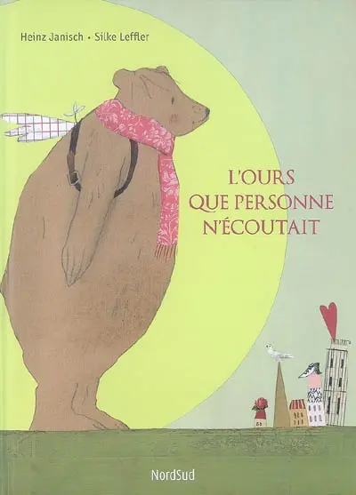 L'ours que personne n'écoutait