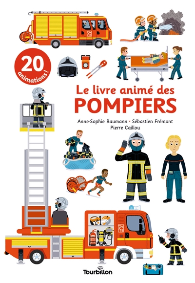 Le livre animé des pompiers
